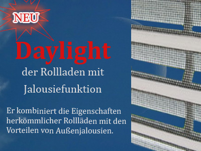 Daylight ist der erste echte Rollladen mit Jalousiefunktion